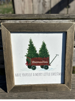 Have Yourself A Merry Little Christmas Sign